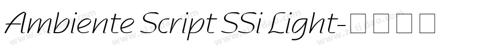 Ambiente Script SSi Light字体转换